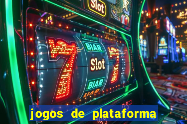 jogos de plataforma de 5 centavos